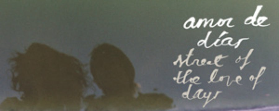 Amor de Días premieres video, and "Street of the Love of Days" now streaming in the Merge store!