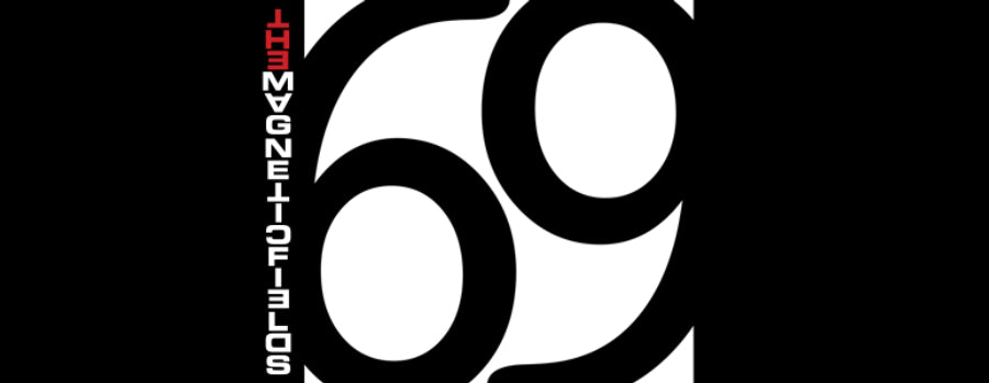 The Magnetic Fields' 69 Love Songs turns 20 years old this weekend!