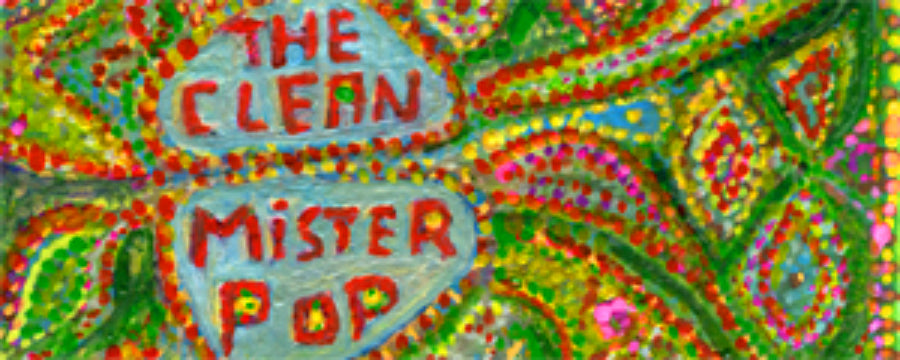 The Clean release new MP3 from "Mister Pop"
