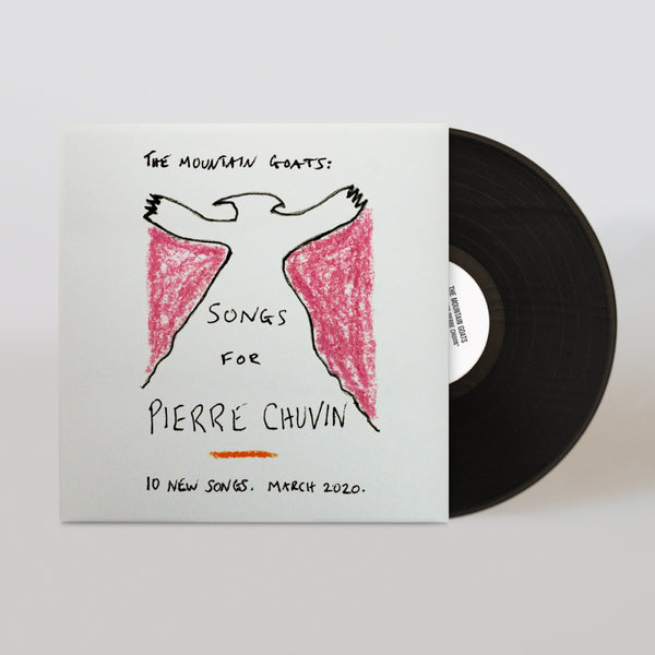 the Mountain Goats - Songs for Pierre Chuvin