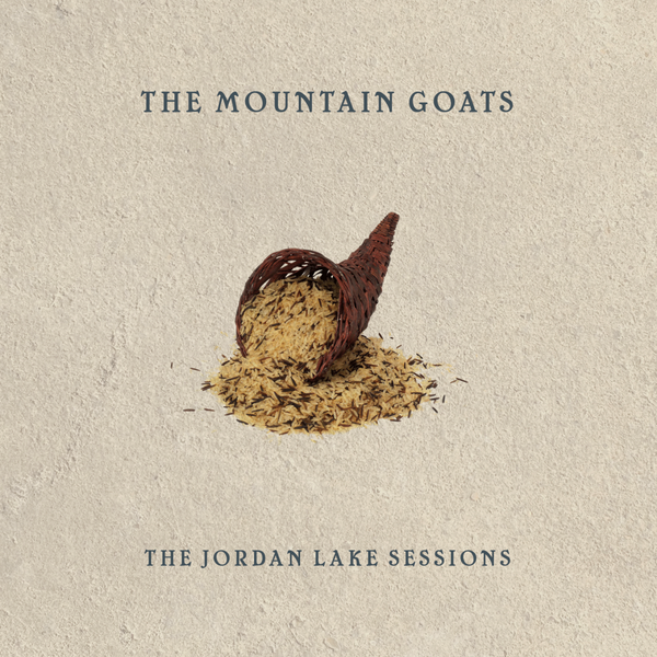 the Mountain Goats - The Jordan Lake Sessions: Volumes 1 and 2