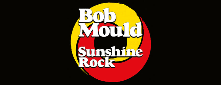 Bob Mould announces Sunshine Rock LP, available February 8, shares title track and tour dates