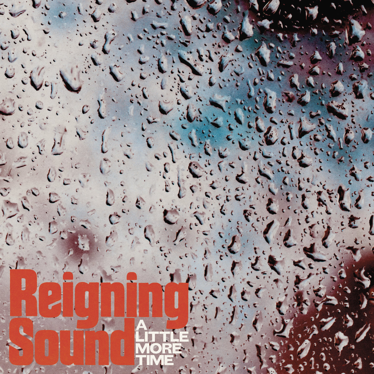 Reigning Sound - "A Little More Time" b/w "Lonely Ghost"