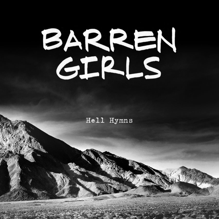 Barren Girls - Hell Hymns