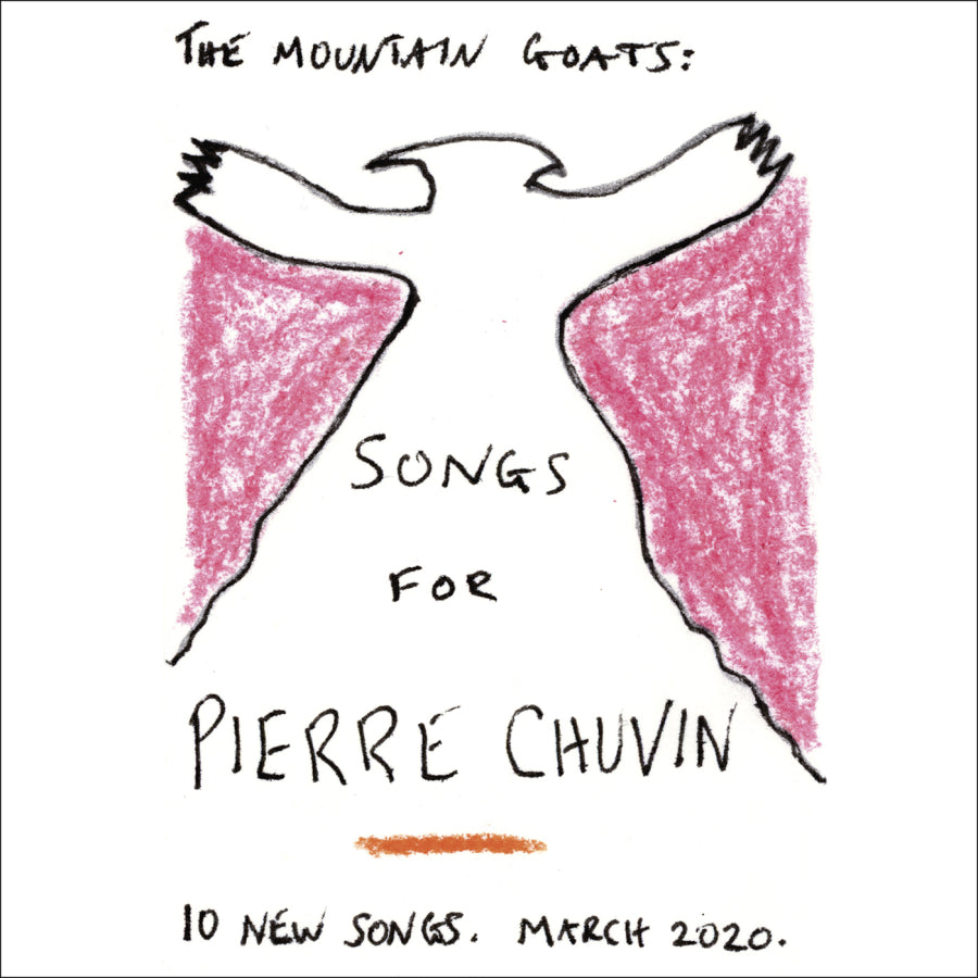 the Mountain Goats - Songs for Pierre Chuvin